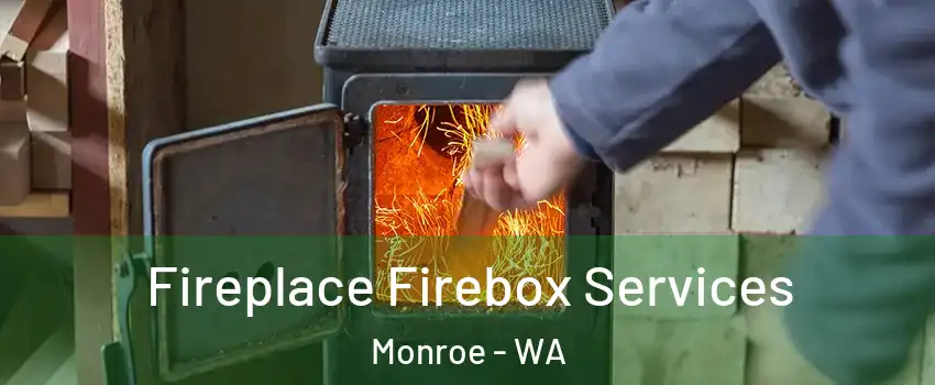  Fireplace Firebox Services Monroe - WA