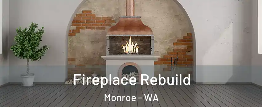  Fireplace Rebuild Monroe - WA