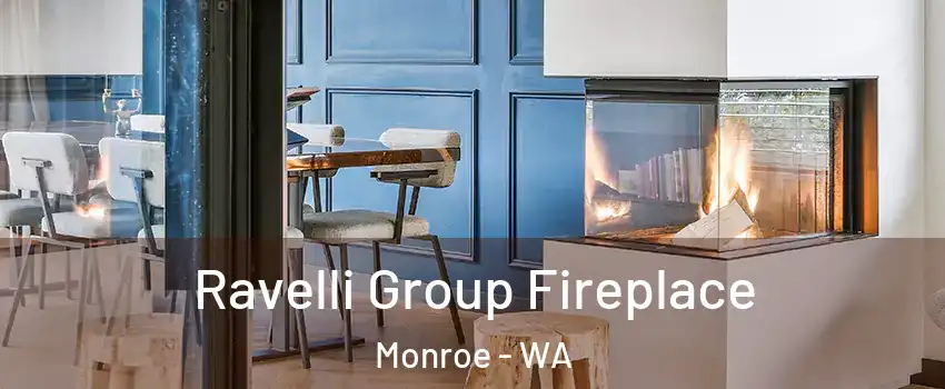  Ravelli Group Fireplace Monroe - WA