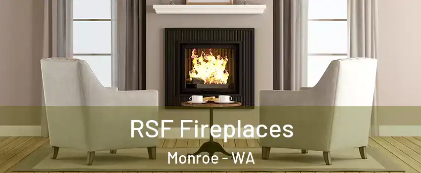 RSF Fireplaces Monroe - WA